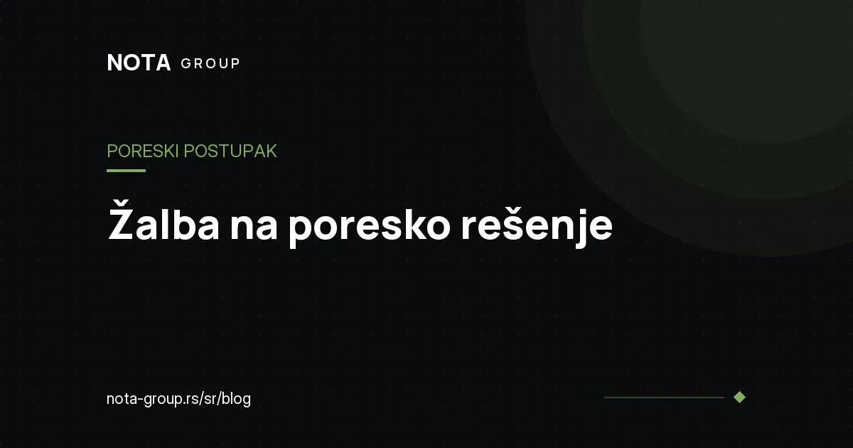 Žalba na poresko rešenje, brend grafika NOTA GROUP